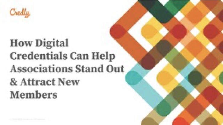 Webinar - How Digital Credentials Can Help Associations Stand Out